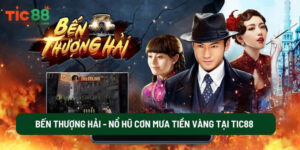 Luật Chơi Và Cơ Chế Trả Thưởng Khi Tham Gia Bến Thượng Hải