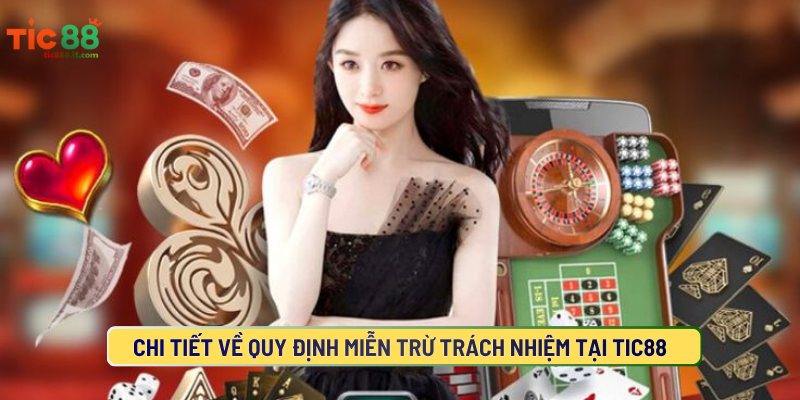 Miễn trừ trách nhiệm và xử lý tại TIC88